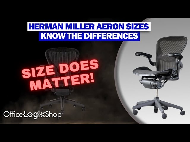 Herman Miller Aeron Sizes - Know The Difference (Best Size For You)