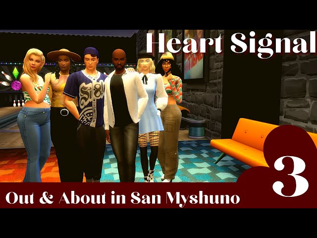 Going Out In San Myshuno | Heart Signal Ep. 3 | The Sims 4