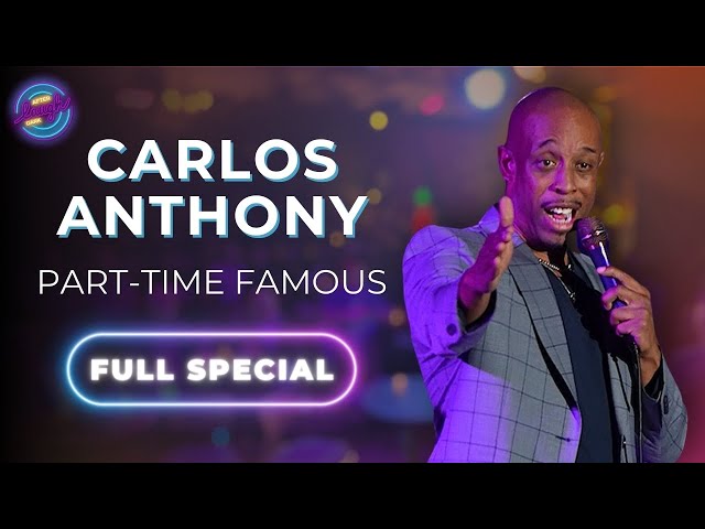 Part-Time Famous | Carlos Anthony | Laugh After Dark Stand Up Comedy Special