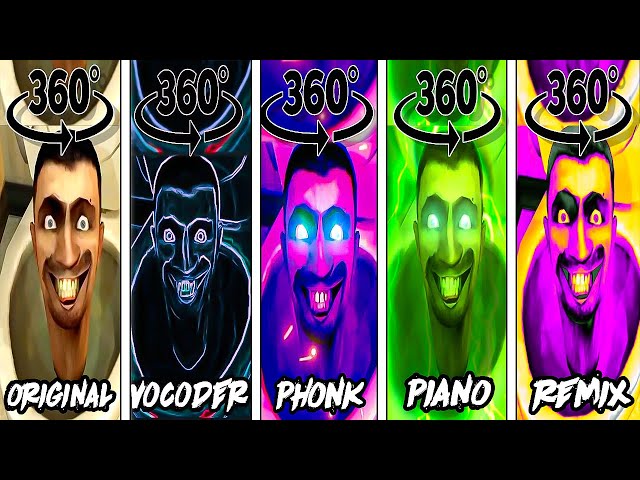 Skibidi Toilet ORIGINAL vs Vocoder vs Phonk vs Piano vs Remix Skibidi Toilet 360º VR (ALL EPISODES)