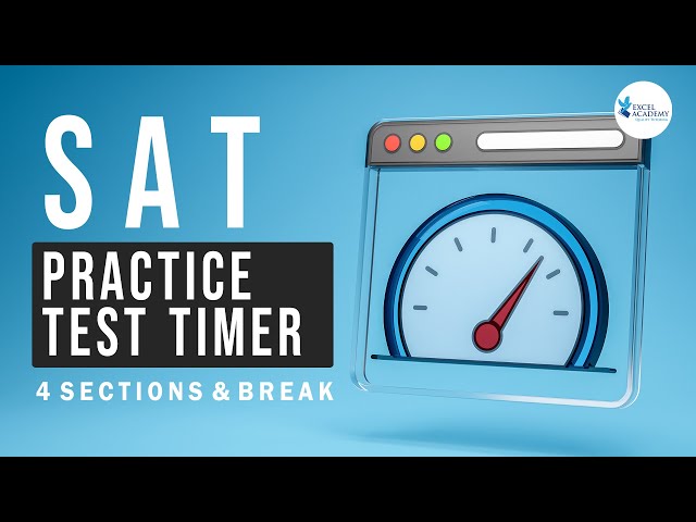 SAT Guided Practice Test | Mock Proctor Timer and Breaks | four Sections