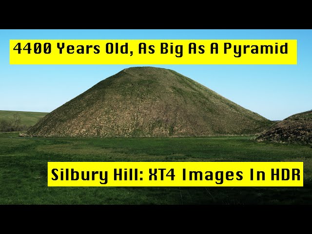 Silbury Hill In 6K HDR Photos From XT4