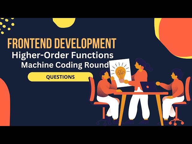 Higher-Order Functions in JavaScript Interview Coding Round Questions & Solutions 🚀