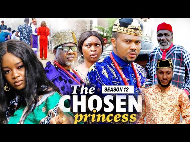 THE CHOSEN PRINCESS (SEASON 12) {TRENDING NEW MOVIE} - 2021 LATEST NIGERIAN NOLLYWOOD MOVIES