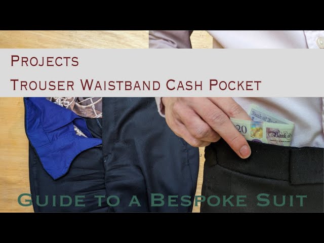 Waistband Cash Pocket | Trouser Projects