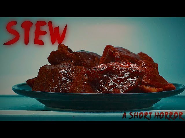 STEW - Short Horror Film