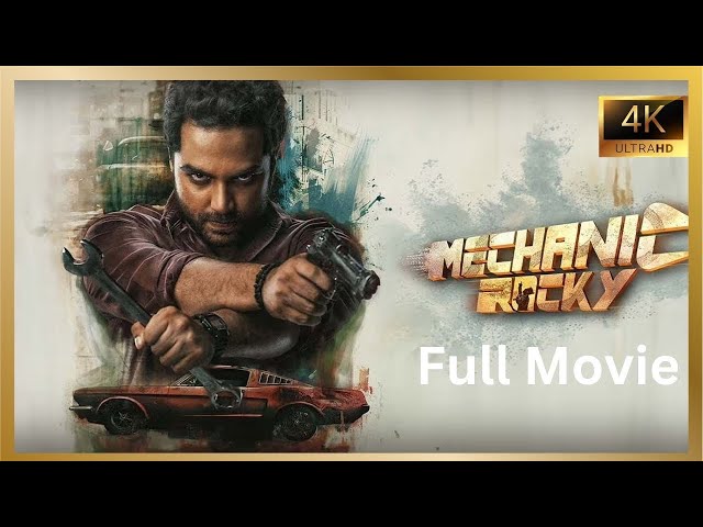 Mechanic Rocky full movie Telugu 1080p | New Telugu full Movies | Latest full length movies #movie