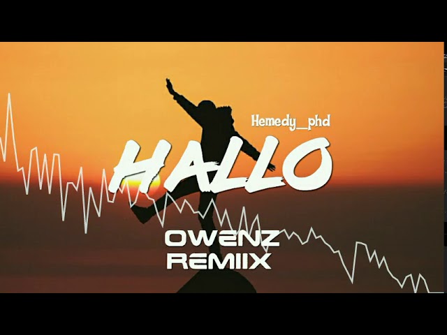 Hallo_Hemedy_Phd Club Chill ( OweNz Remiix_2020 )