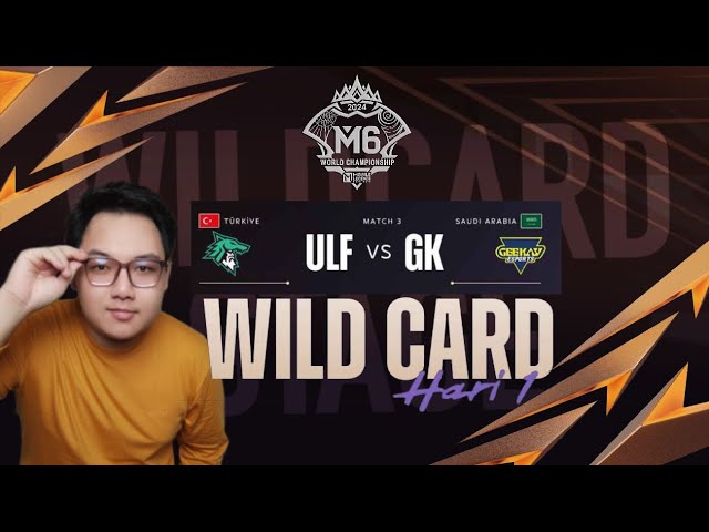 🔴 NOBAR WILD CARD M6 - ULF (TURKI) vs GK (SAUDI ARABIA) | HARI KE-1 #MLBBIDCreator