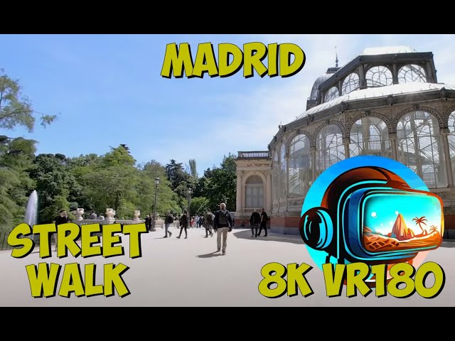 11 Madrid Spain El Retiro Park walking to Palacio de Cristal 8K 4K VR180 3D Travel