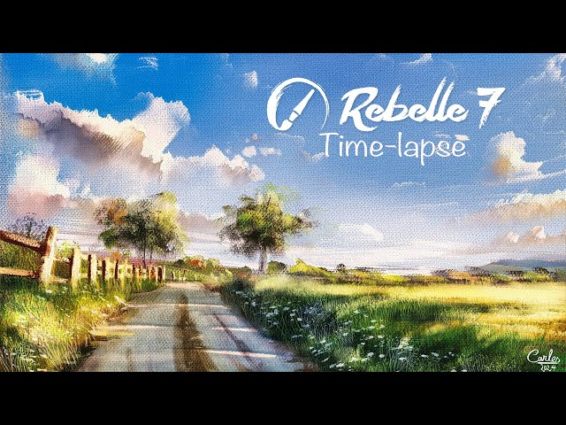 Relax - Rebelle 7 Time-lapse