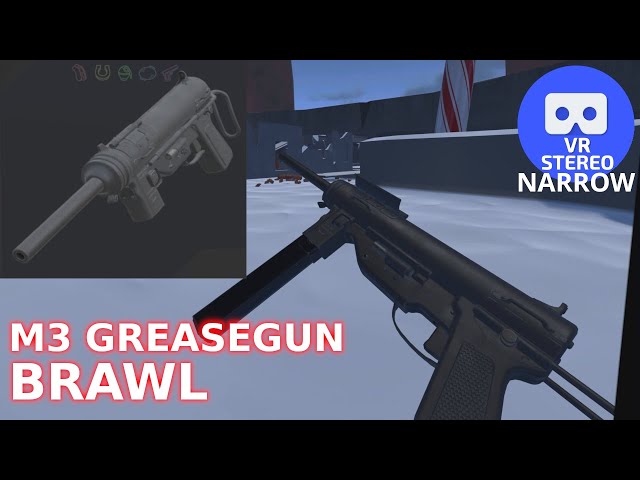 H3VR (Brawl) M3 Greasegun (v113a1) [3D/2D VR Narrow]