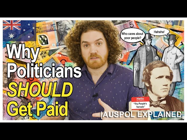 Why Politicians SHOULD Get Paid | AUSPOL EXPLAINED