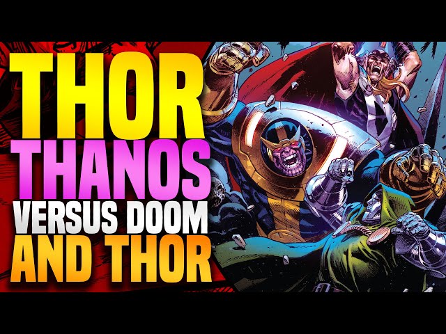 Thanos Versus Doom And Thor! | Thor: Blood Of The Fathers (Part 4)