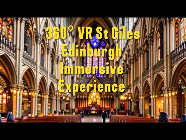 360° VR Immersive Service at St Giles