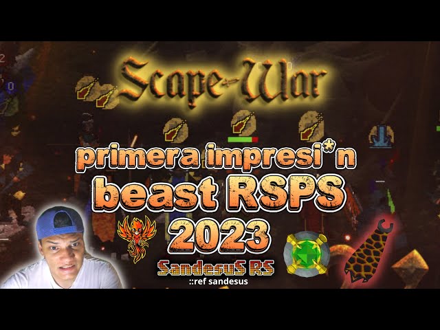 Scape - war RSPS - first impression + huge botin ::ref sandesus ( SandésuSRS )