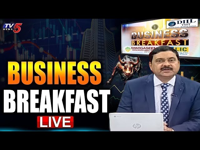 LIVE : Business Breakfast | Stock/Share Market News | 21st Nov - 2024 | TV5 News