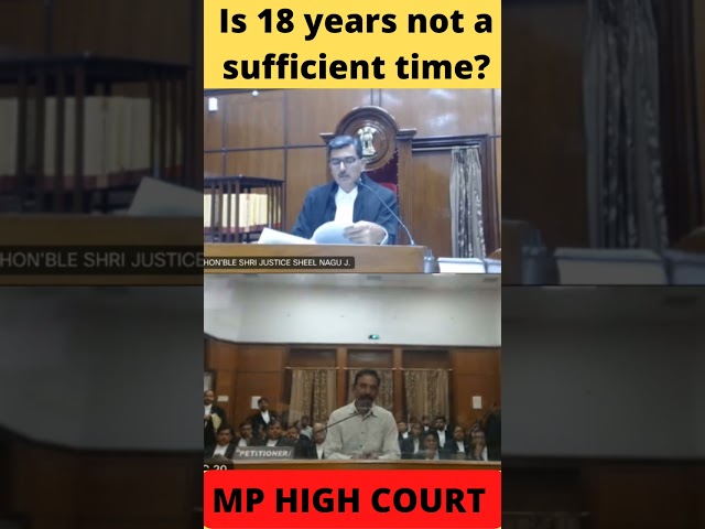 Is 18 years not the sufficient time? MP High Court Live Streaming. #shorts