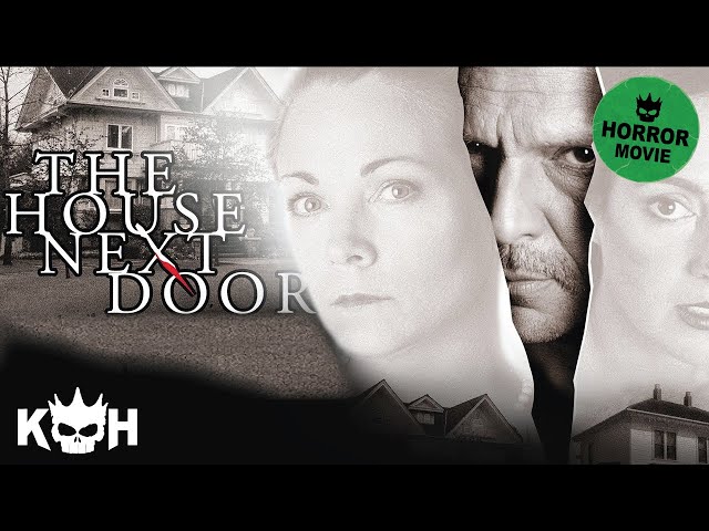 The House Next Door |  FREE Full Horror Movie