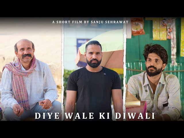 Diye wale ki diwali | Sanju sehrawat 2.0 | Short film