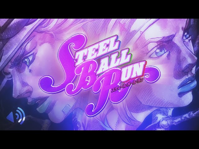 ★STEEL BALL RUN★ OP: 「Holy Steel」SFX【ジョジョの奇妙な冒険】