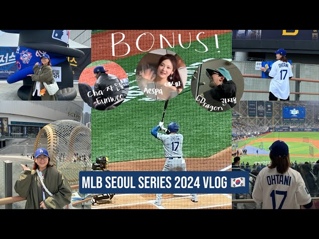 🇰🇷 MLB SEOUL SERIES 2024 DODGERS VS PADRES GAME 1 vlog! Bonus Aespa, Cha Eunwoo & GDragon!