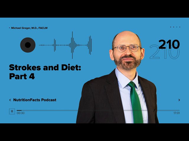 Podcast: Strokes and Diet: Part 4