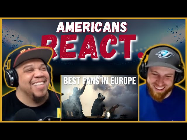 AMERICAN REACTS TO WORLD'S BEST FOOTBALL FANS/ULTRAS EUROPE | REACTION || REAL FANS SPORTS