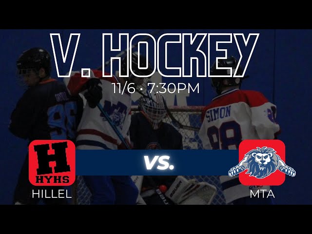 MTA Lions vs HILLEL V. Hockey 11/6 7:30pm