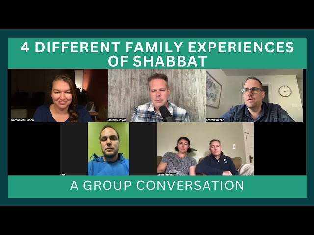 FAMILY TEAMS PODCAST- Sabbath Ep 5. | 4 Different Family Experiences of Shabbat