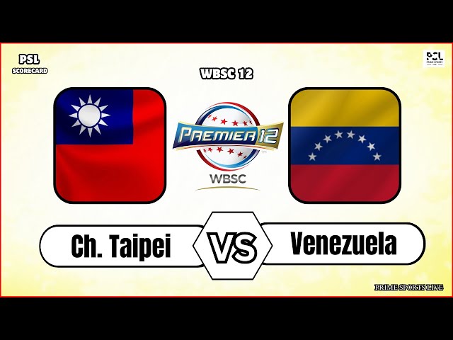 Venezuela vs Chinese Taipei | WBSC Premier12 Baseball 2024 | Baseball Live Score Update today