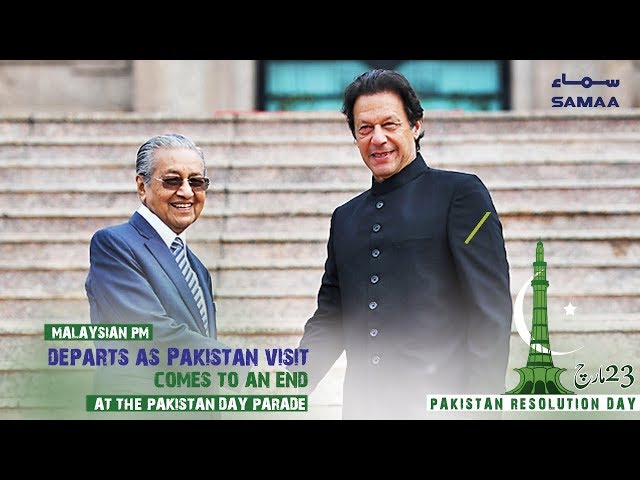 Malaysian PM Mahathir Mohamad departs as Pakistan visit comes to an end | 23 March 2019