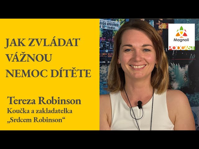 Robinson: Jak zvládat vážnou nemoc dítěte