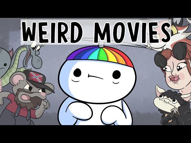 Movies I Thought Were Weird