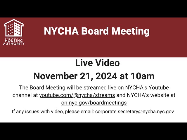 New York City Housing Authority Board Meeting  - November 21,  2024 at 10:00am