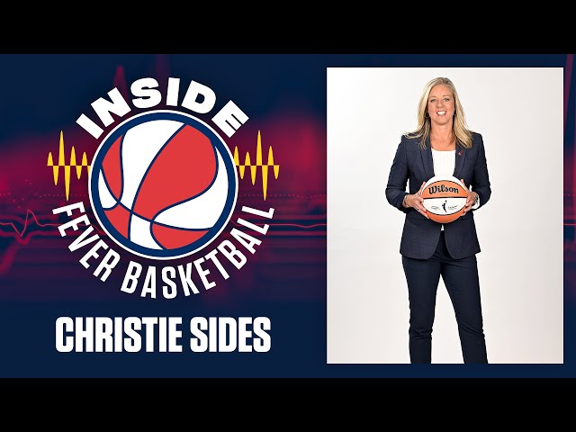 Inside Fever Basketball (Episode 7): Head Coach Christie Sides