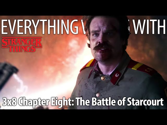 Everything Wrong With Stranger Things S3E8 - "Chapter Eight: The Battle Of Starcourt"