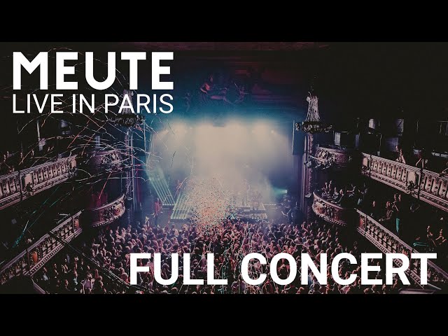 MEUTE - Live in Paris [Full Concert]