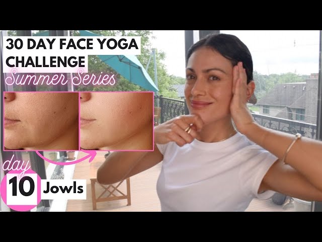 Day 10: Jawline Sculpting (Jowls) | 30 Day Face Yoga Challenge: 5 Min to put your Best Face Forward