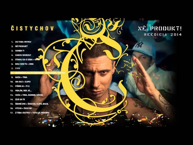 Čistychov ft. Miky Mora, Otecko - Nezabúdaj Na To Odkiaľ Si