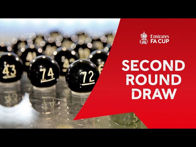 Second Round Draw | Emirates FA Cup 2024-25