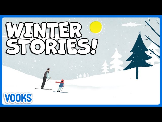 Winter + Holiday Stories for Kids! | Read Aloud Kids Books | Vooks Narrated Storybooks