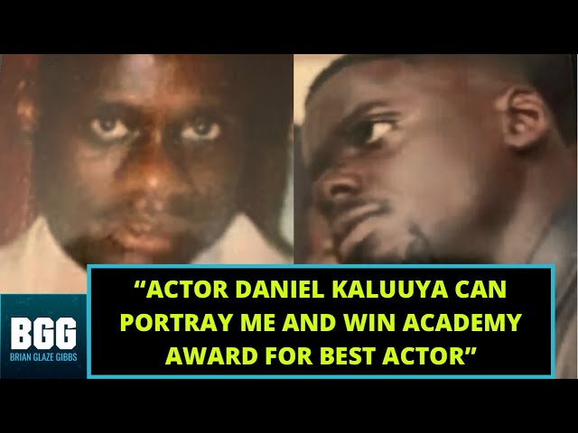 BRIAN GLAZE GIBBS “ACTOR DANIEL KALUUYA CAN PROTRAY ME AND WIN ACADEMY AWARD FOR BEST ACTOR”