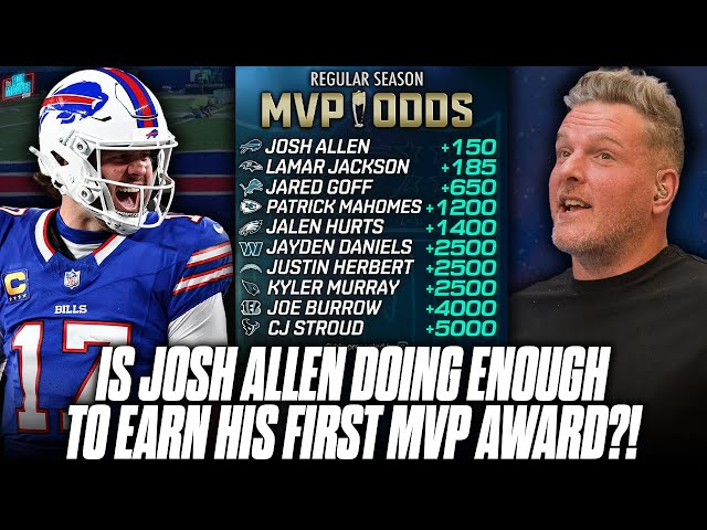 Is Josh Allen Playing MVP Worthy Football? | Pat McAfee Show