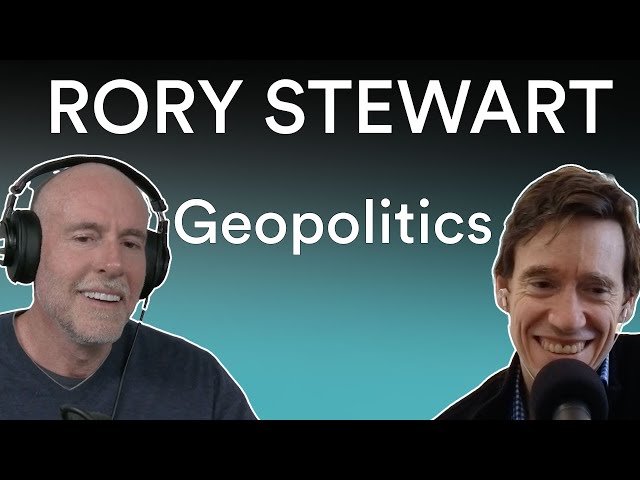 Rory Stewart - Geopolitics, Power, and Solutions | Prof G Conversations