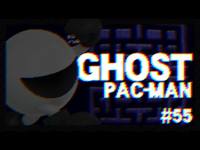 PacMan.exe Ghost Mod SHOWCASE