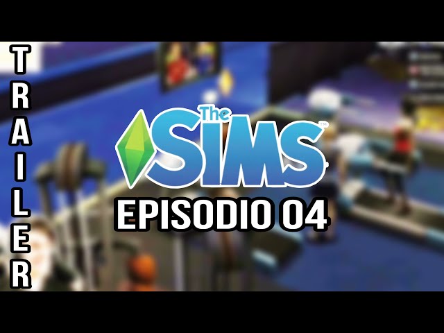 The Sims | TRAILER EP04