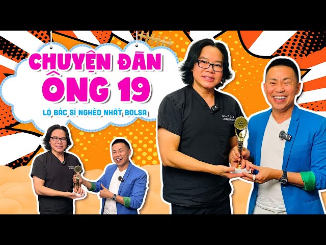 Chuyện Đàn Ông 19 - Hoài Tâm Tiết Lộ Bác Sĩ Nghèo Nhất Bolsa, Không Lúc Nào Có Tiền Trong Túi