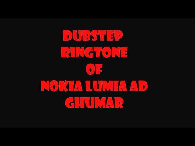 Nokia Lumia India AD | Ghumar Dubstep Ringtone