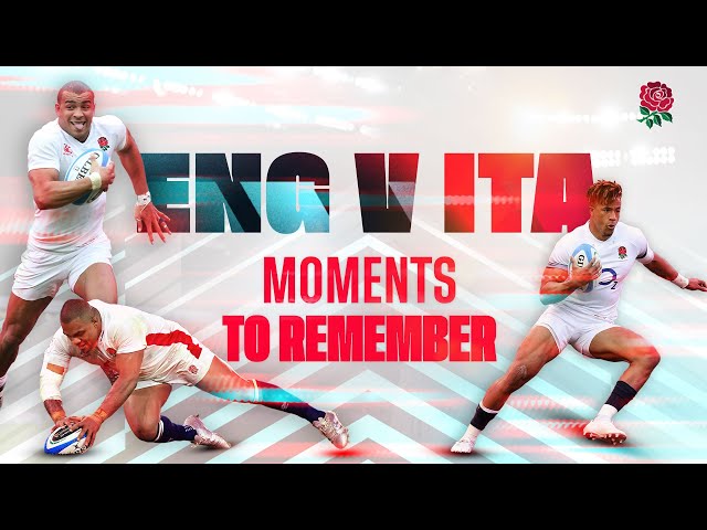 England v Italy: Moments to Remember